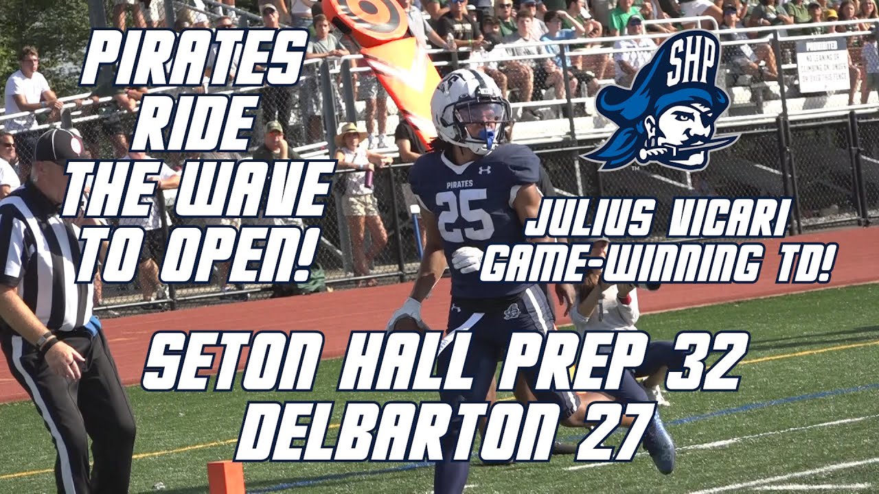 Seton Hall Prep 32 Delbarton 27 Week 0 Highlights | Julius Vicari Game-Winning TD!