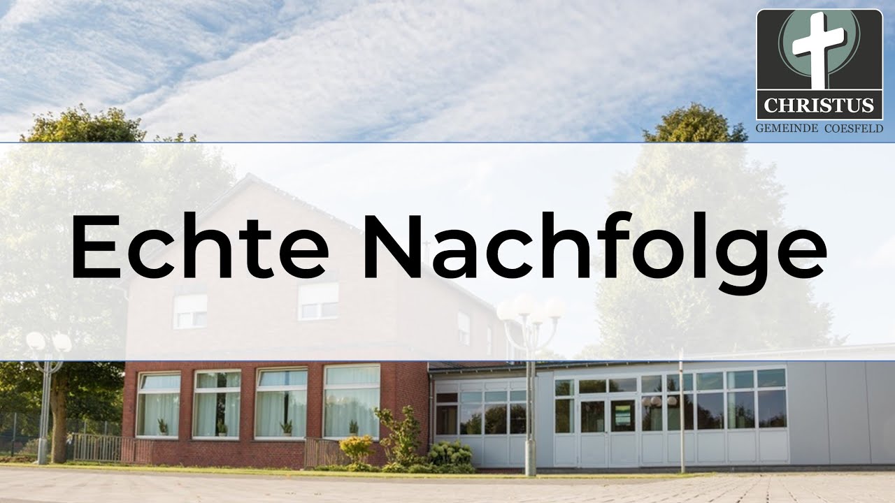 Echte Nachfolge - Alexander Schröttlin - Predigt - 17.03.2024
