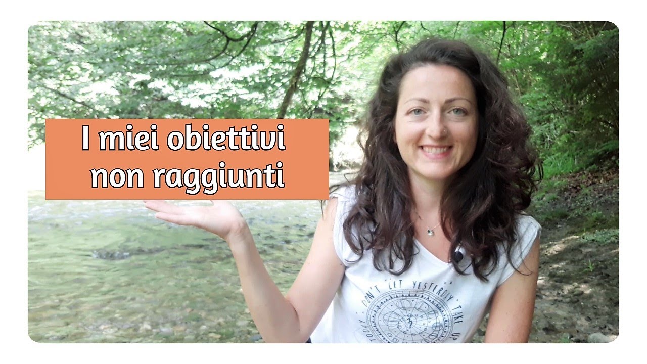 I miei obiettivi NON RAGGIUNTI 😉