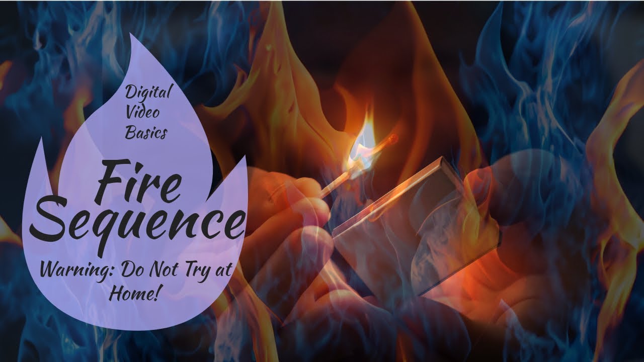 Fire Sequence