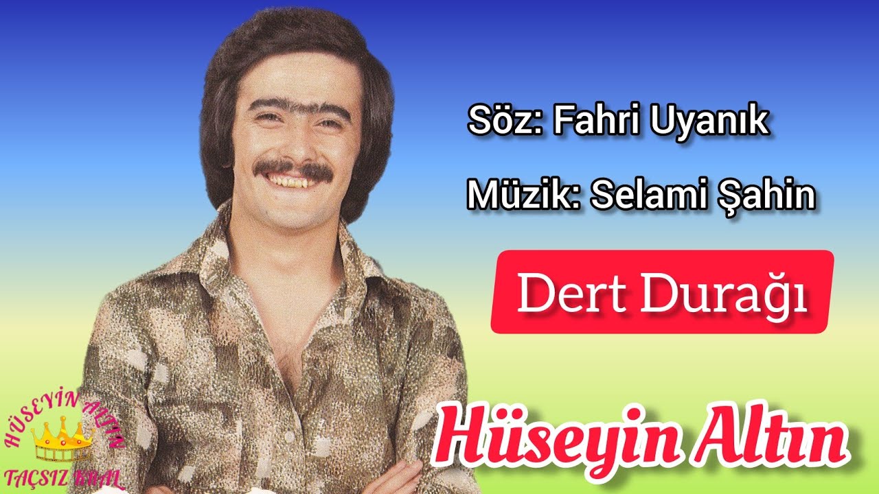 Hüseyin Altın Dert Durağı