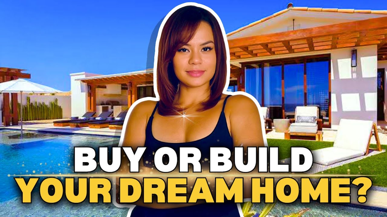 Buy or Build Your Dream Home in Cabo San Lucas Zoreli Veronica Luxury Real Estate Agent be in cabo
