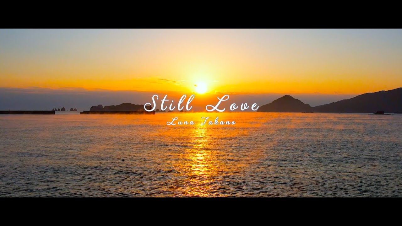 【Singer】Still Love × 髙野 瑠菜【MIYAZAKI】