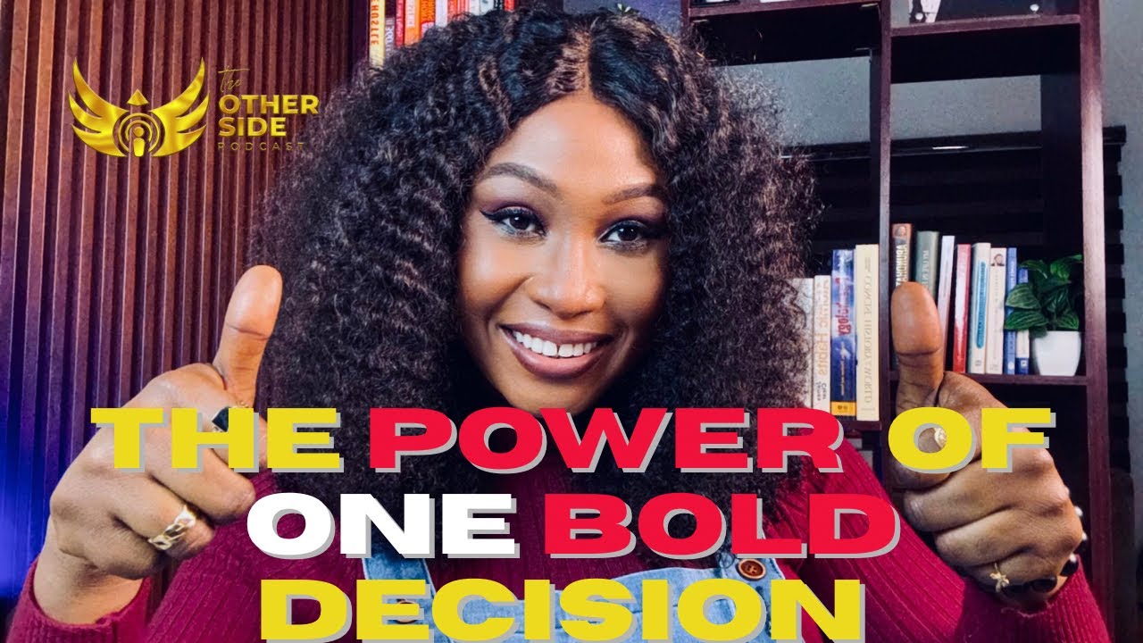 THE POWER OF ONE BOLD DECISION