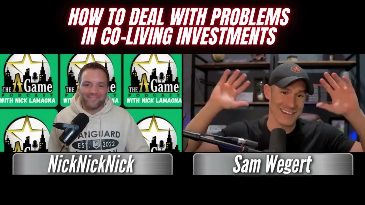 How to deal with problems in co-living investments | Sam Wegert