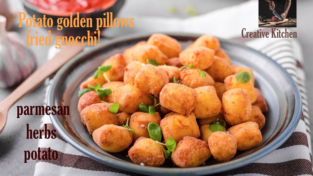 Fried potato pillows, fried gnocchi #creativekitchen