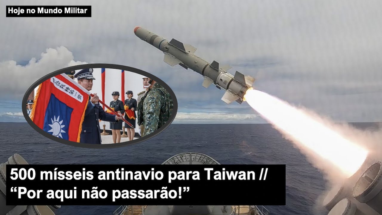 500 mísseis antinavio para Taiwan – 