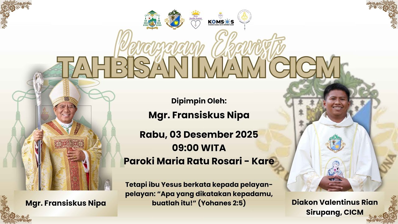 PERAYAAN EKARISTI TAHBISAN IMAM CICM | RABU, 03 DESEMBER 2025 | 09:00 WITA