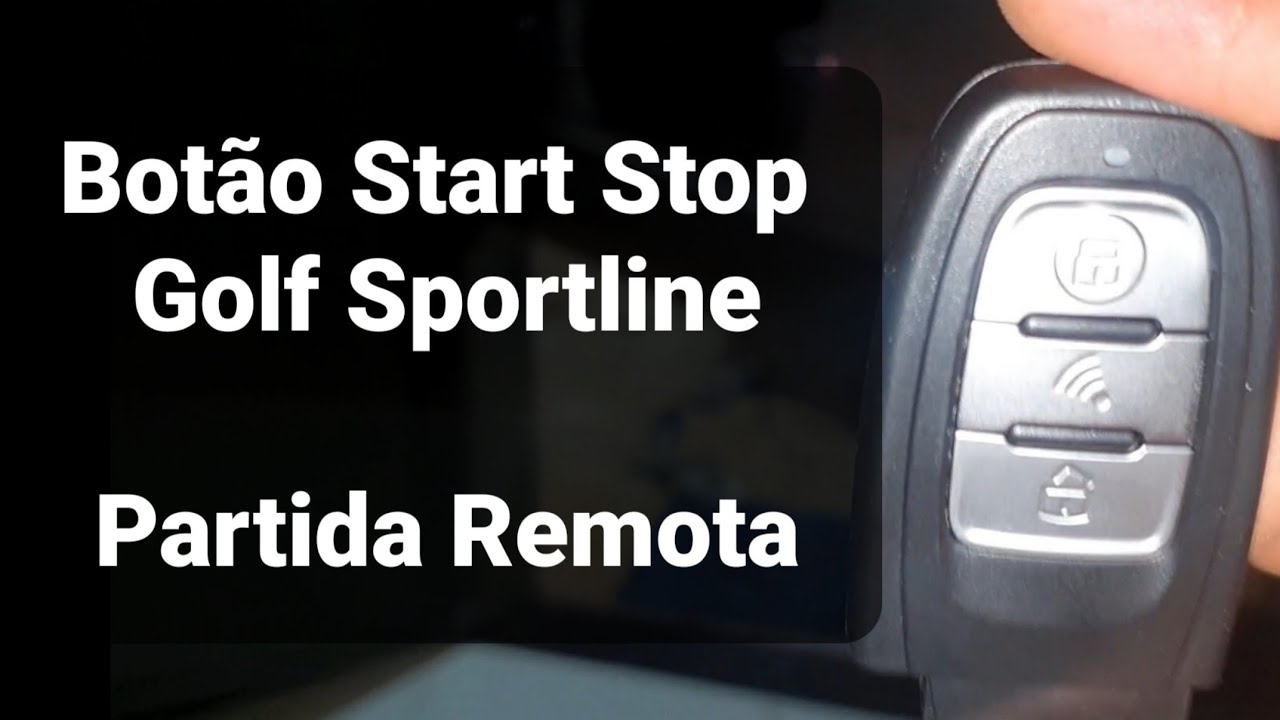 Como estalar o Botão start stop no Golf Sportiline