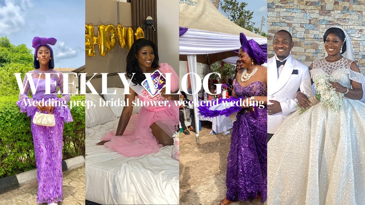 WEEKLY VLOG |A typical NIGERIAN wedding | Bridal Shower and preparation