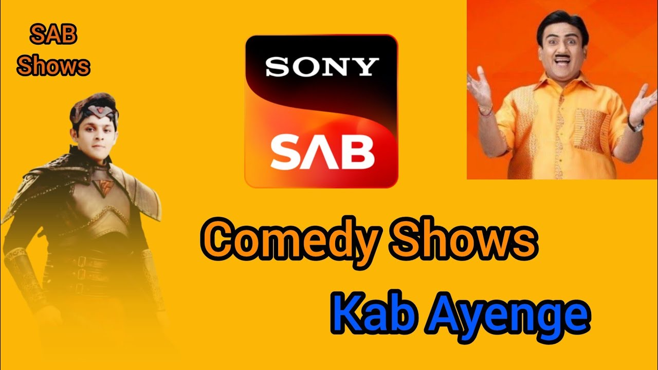 Sony SAB par Comedy Shows kab ayenge