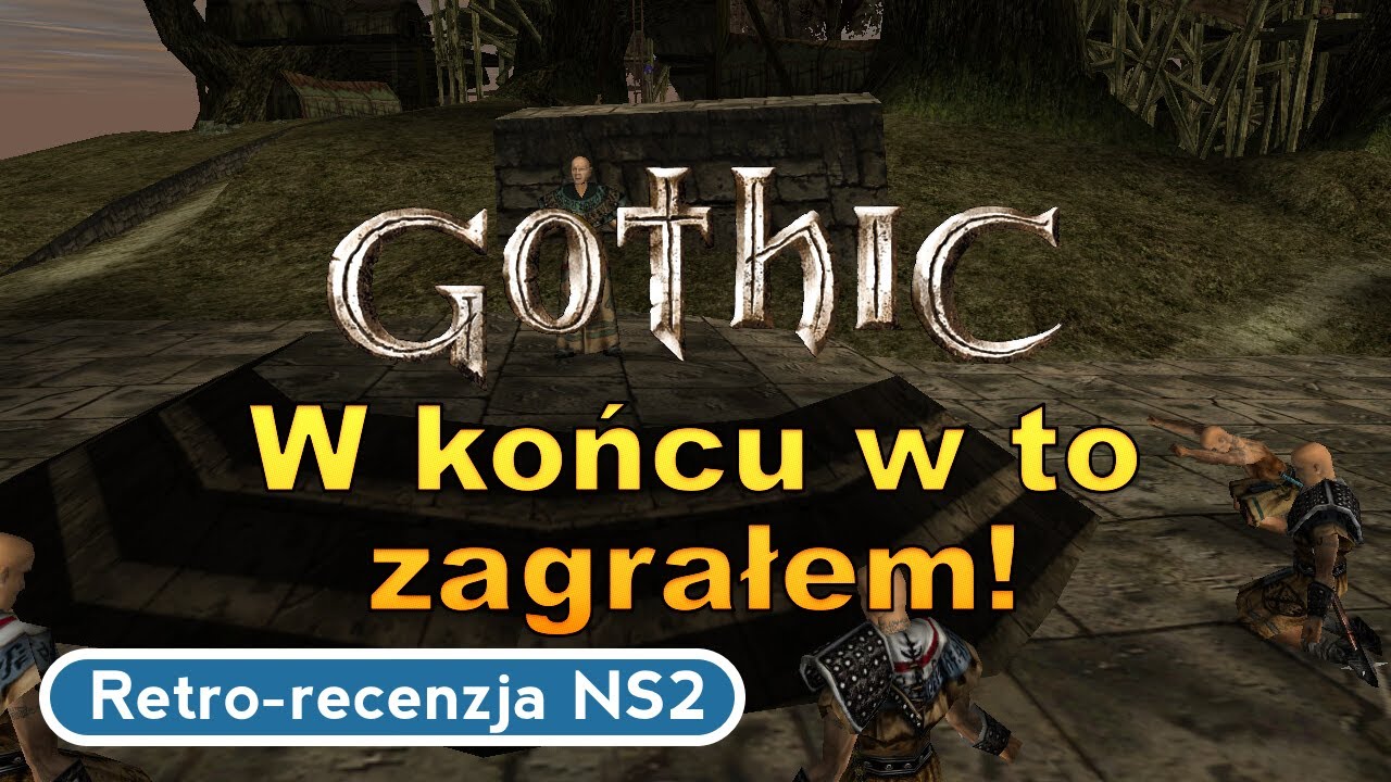 Przeszedłem Gothic'a po raz pierwszy na Nintendo Switch - retro-recenzja