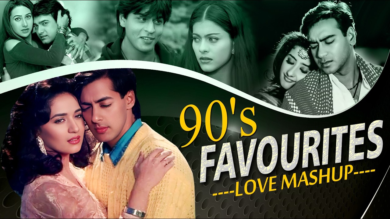 90's Favourites Love Mashup | 90's Evergreen Love Mashup | 90's Vibes Of Love Mashup | Golden Mashup