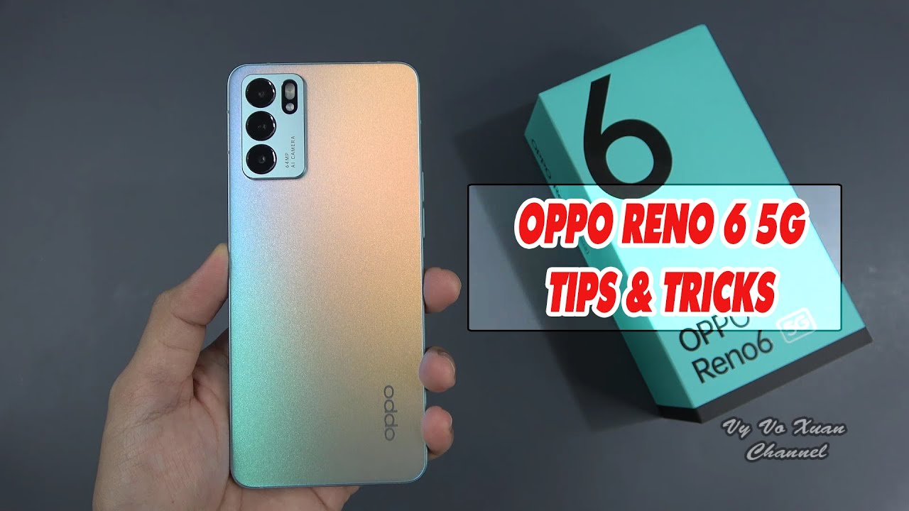 Oppo Reno 6 5G Tips and Tricks