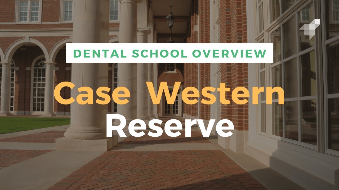 Case Western Reserve University CWRU | School of Dental Medicine