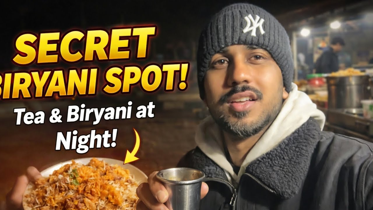 Biryani and tea at 5 AM - secret spot 