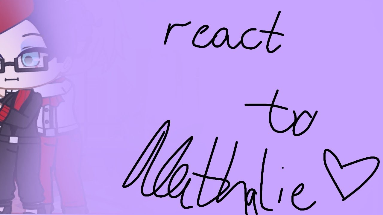 MLB react to Nathalie||MLB🐞||WEreer||Gabenath||,Some Adrienette