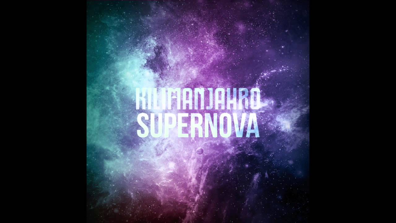 Kilimanjahro - Supernova