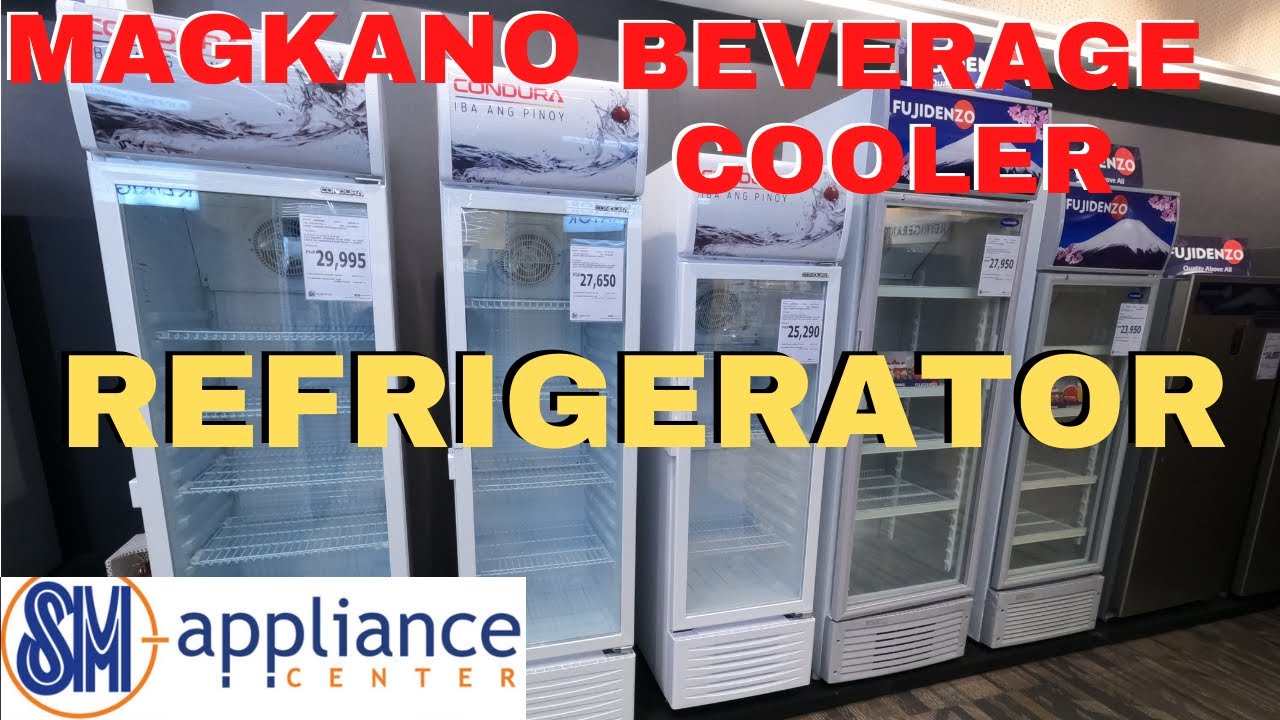 MAGKANO BEVERAGE COOLER REFRIGERATOR sa SM CITY Pampanga
