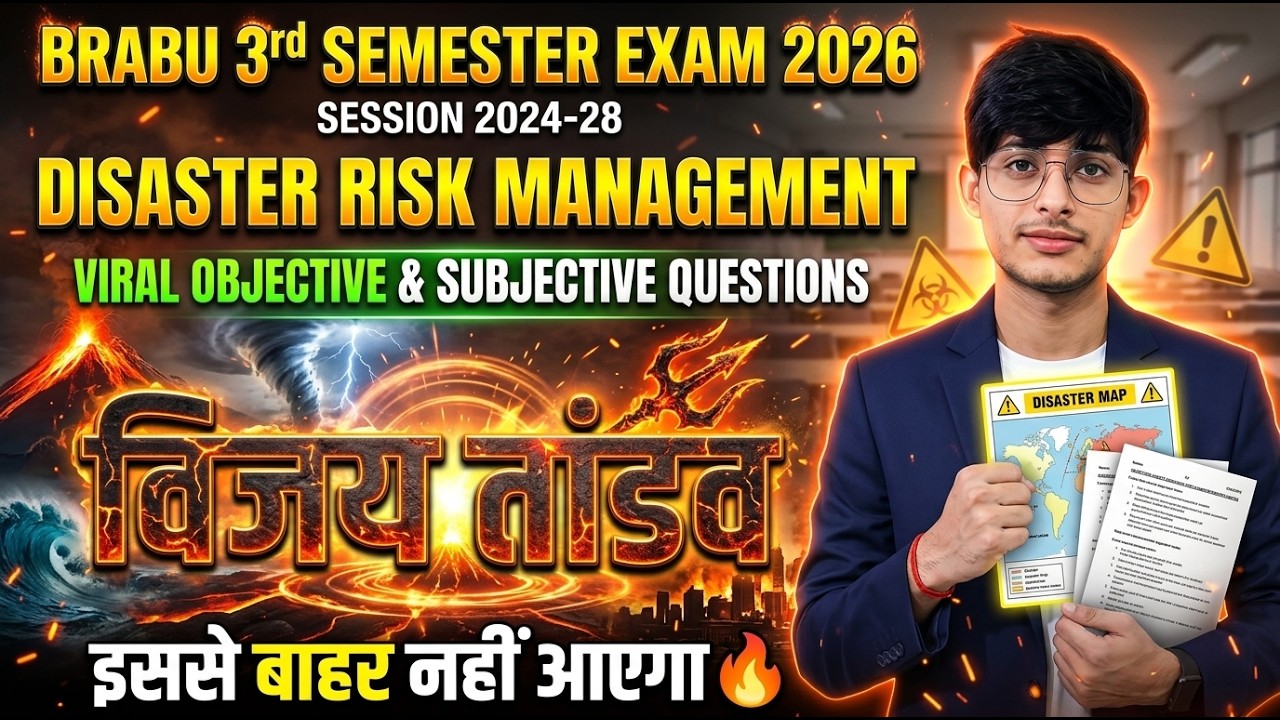 🔥BRABU 3rd Semester Disaster Risk Management Important Questions 2026 | Disaster Risk Last Shot