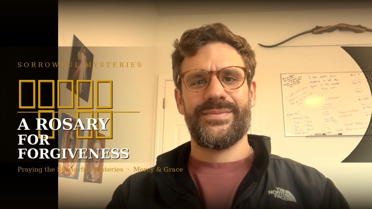 Sorrowful Rosary for Forgiveness | Praying for Mercy & Grace