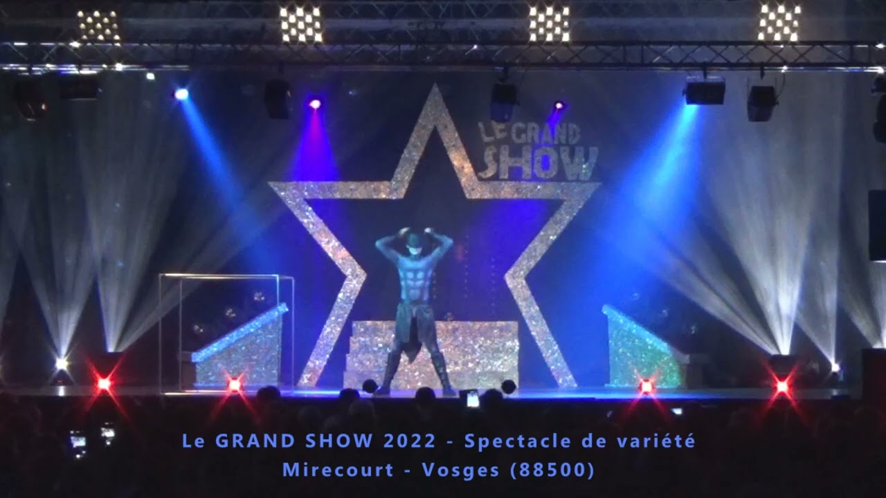 SYLVAIN ADRY | LE GRAND SHOW 2022 - Mirecourt (Numéro complet)