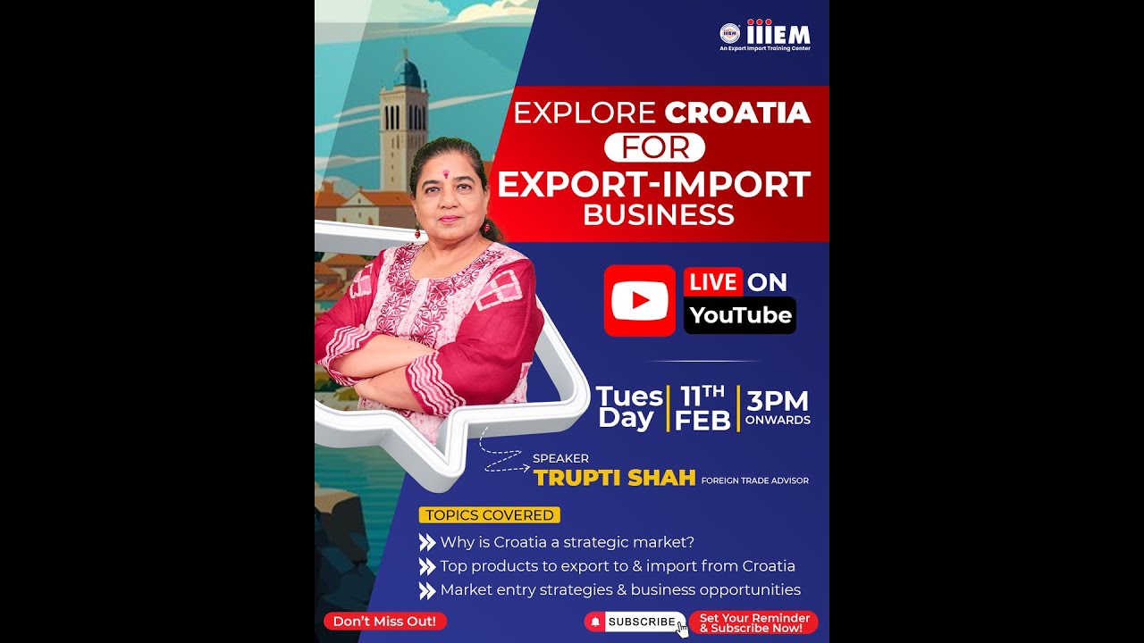 Explore Croatia (European Country) For Export Import Business Opportunities | iiiEM Live 11-Feb-2025
