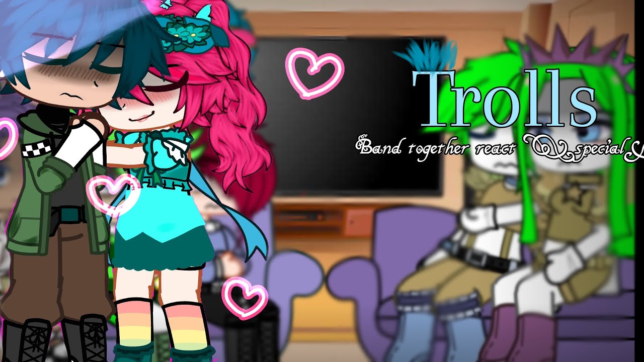 ×||Trolls 3 react to Angst and broppy (Special part ) READ DESCRIPTION