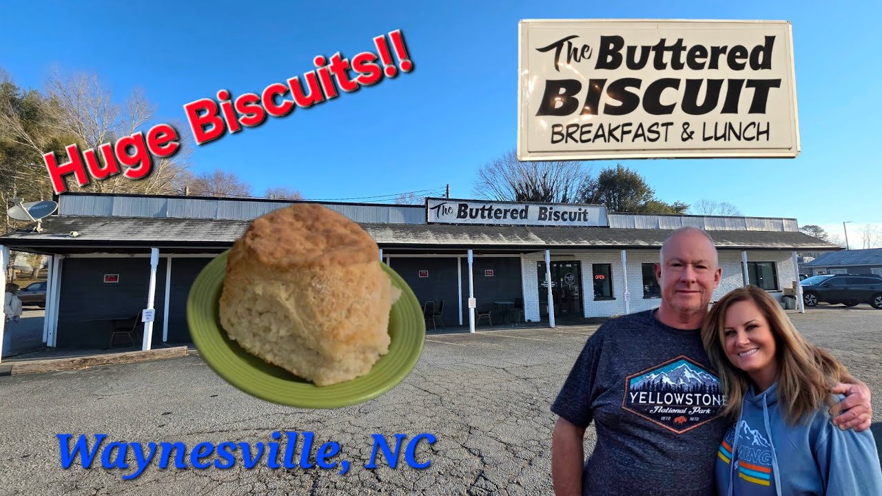 The Buttered Biscuit   Waynesville, North Carolina