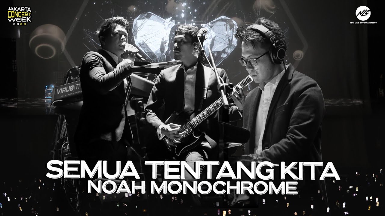 #NLESHOW - NOAH - SEMUA TENTANG KITA