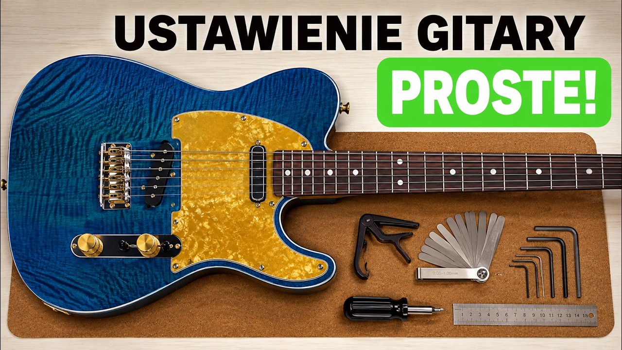 Jak wyregulować gitarę w domu? BEZ NARZĘDZI LUTNICZYCH