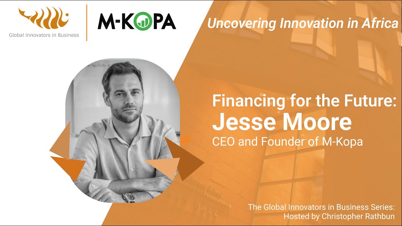 Financing for the Future: Jesse Moore of M-KOPA