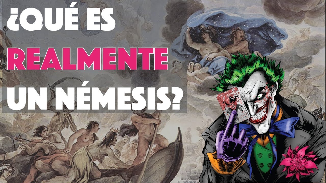 Superhéroes y Mitología 3- ¿Qué es REALMENTE un némesis?