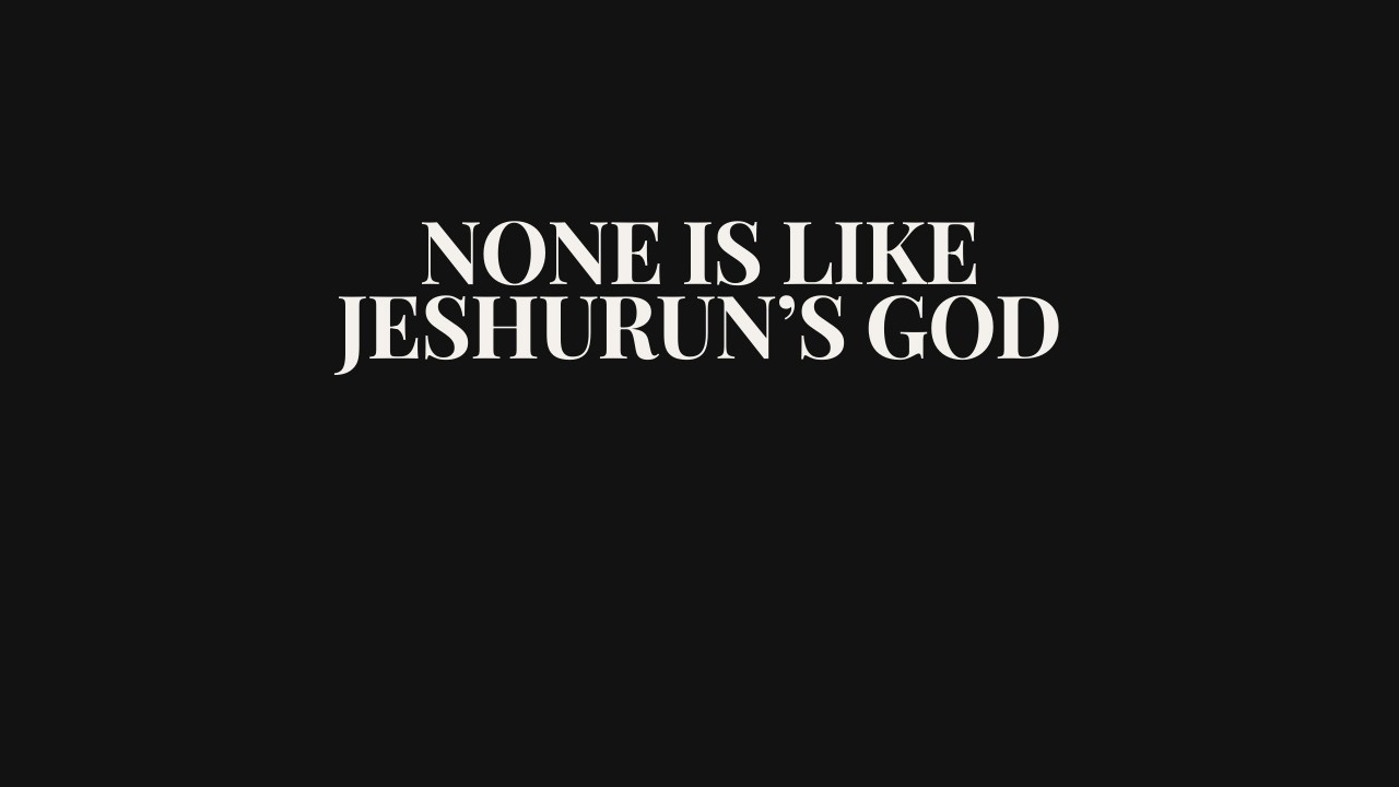 None Is Like Jeshurun’s God | Contemporary Worship Hymn