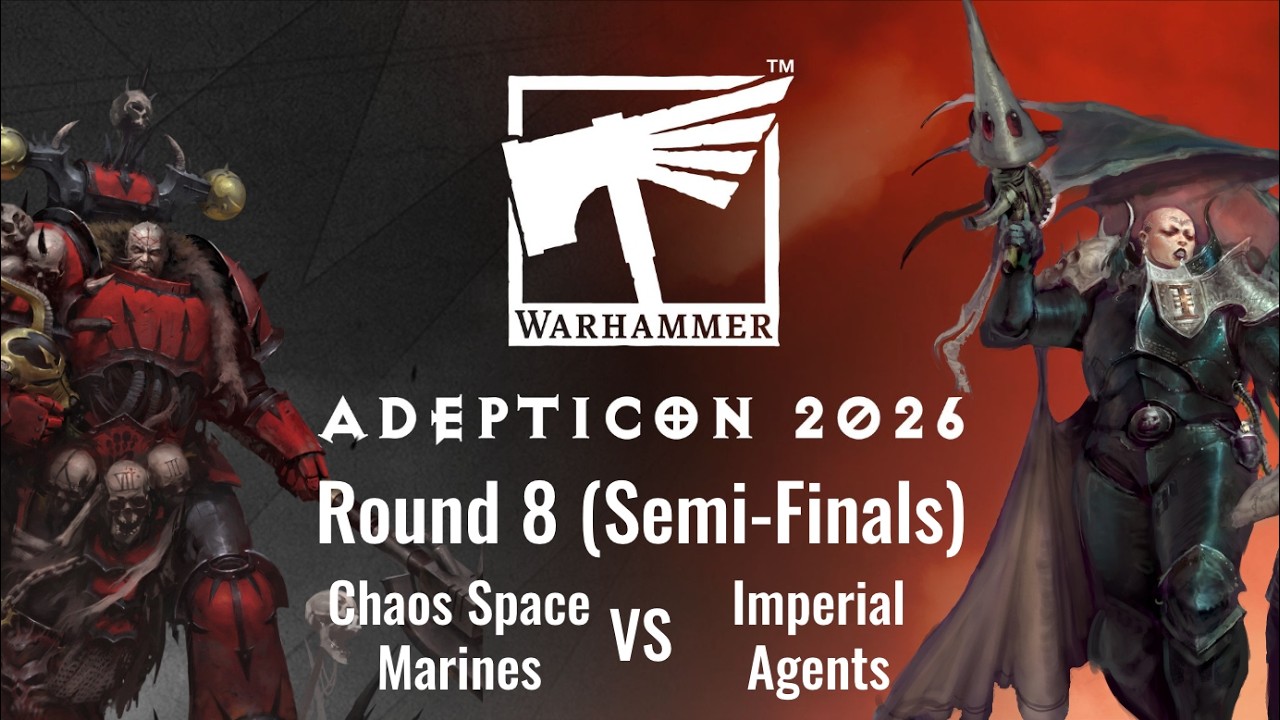 Warhammer 40,000 GT - Adepticon - Round 8 Semi-Finals - Chaos Space Marines vs. Imperial Agents