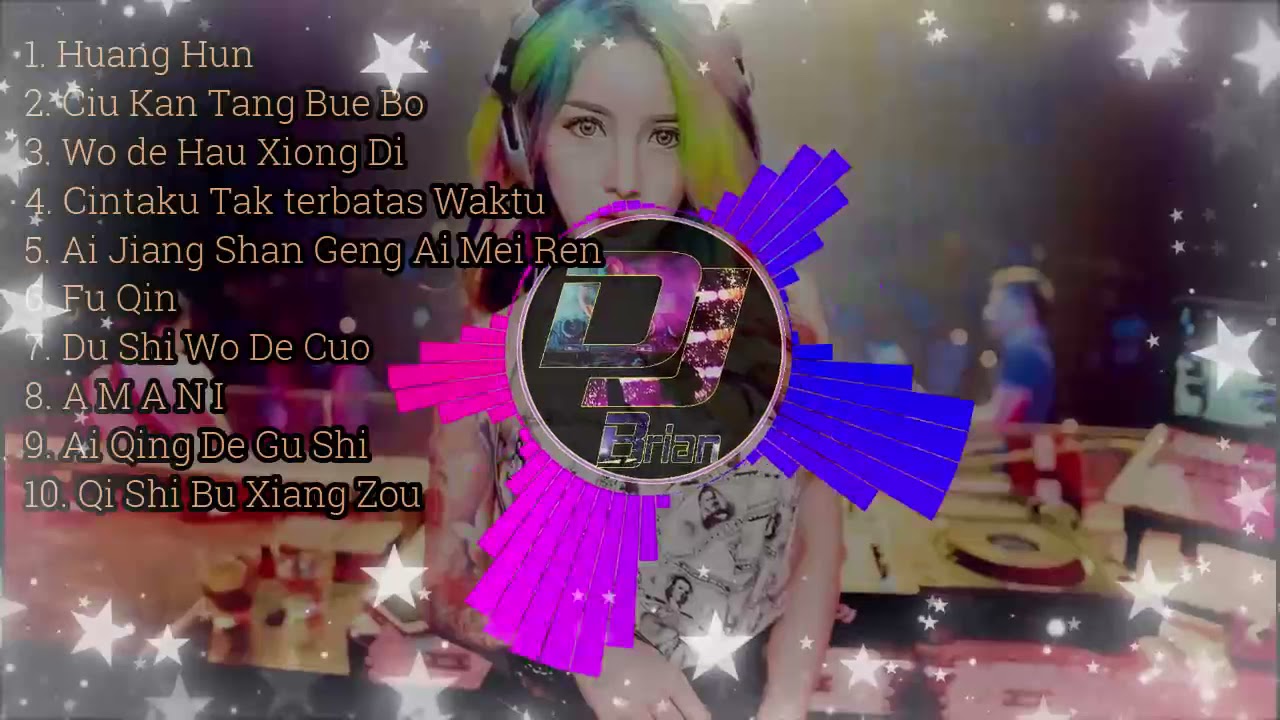 Remix Nonstop Huang Hun ✘ Ciu Kan Tang Bue Bo ✘ Wo De Hau Siong Di