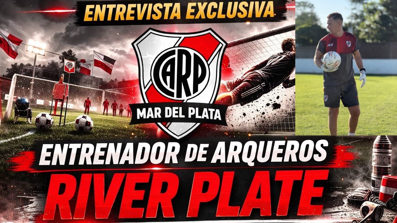EP 19 - ENTRENADOR DE ARQUEROS EN RIVER MDQ - DE RECONQUISTA A LA FUERZA AEREA