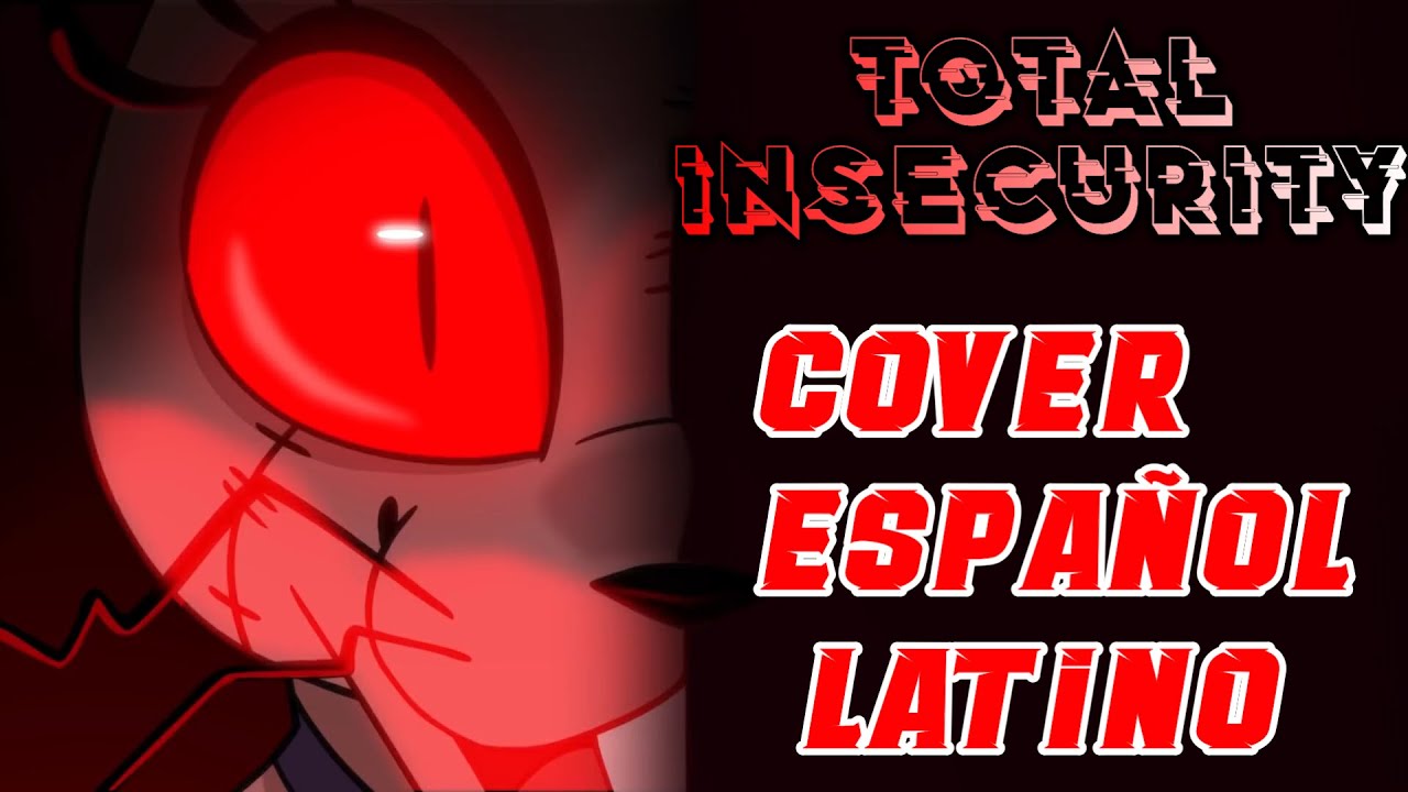 Total Insecurity - Yuzuru covers ( Cover Latino) FNAF: Security Breach