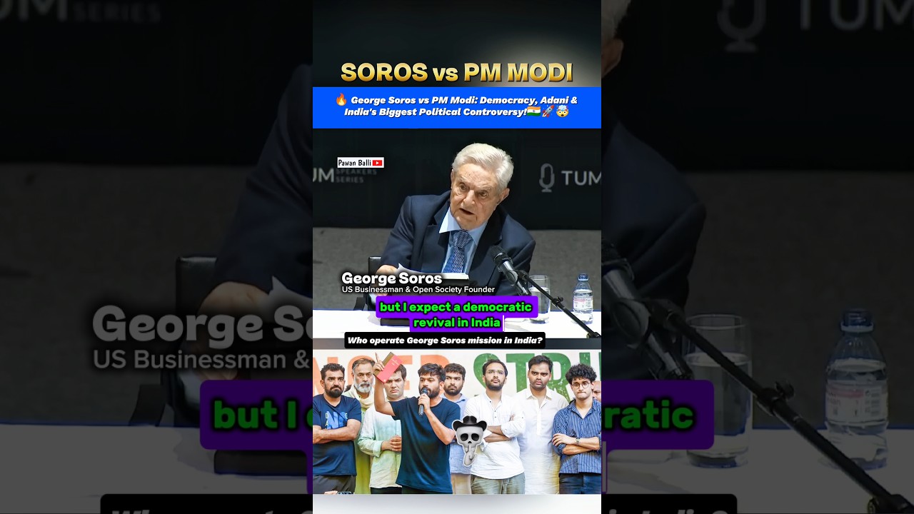 🔥George Soros vs PM Modi: Democracy, Adani & India's Biggest Political Controversy!🇮🇳🚀🤯 #shorts