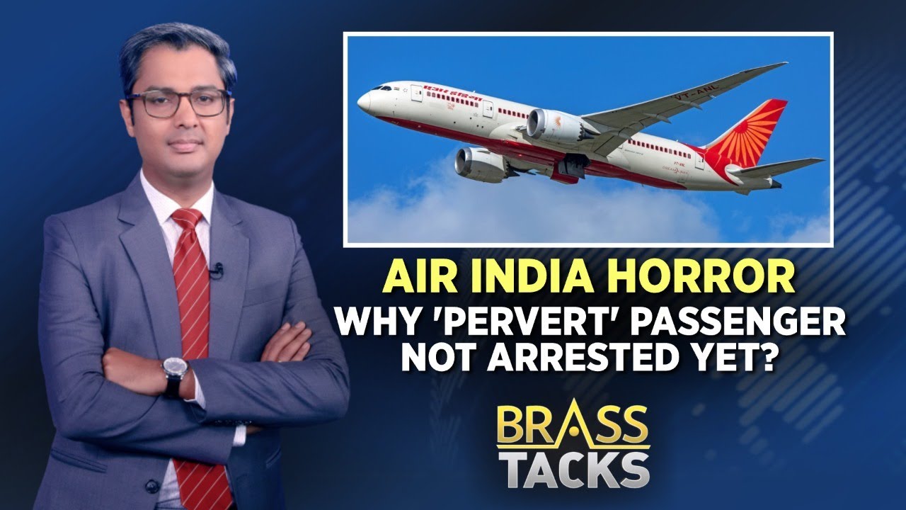 Air India Horror | Drunk Man On Paris-Delhi Flight &lsquo;Urinated&rsquo; On Woman&rsquo;s Blanket | Brass Tacks