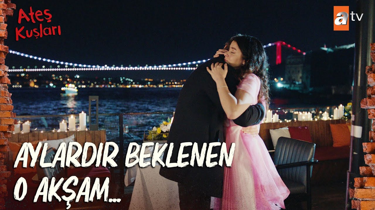 Dünya'nın en romantik akşam yemeği💕 - Ateş Kuşları 31. Bölüm
