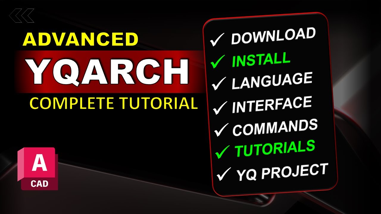 YQArch Plugin for AutoCAD | Complete YQArch Tutorial