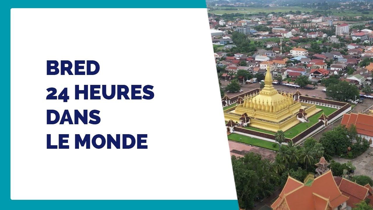 [BRED] 24 heures dans le monde