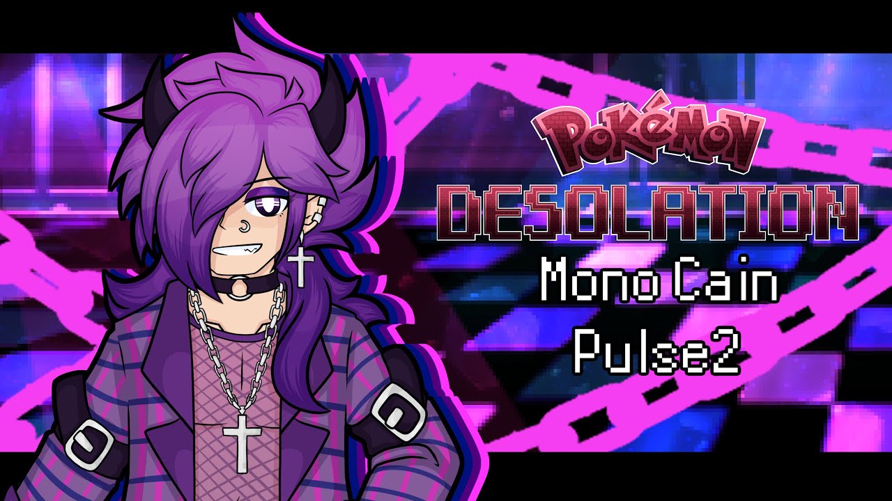 Pokemon Desolation E6 Mono Cain Pulse 2 (No bag items,Set mode)