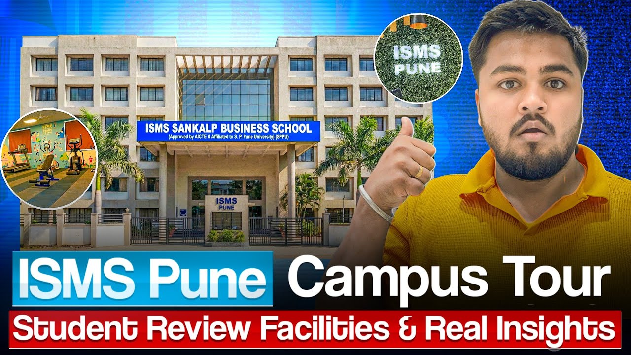 ISMS Pune Worth It? Campus Tour and Review for MBA and PGDM Students