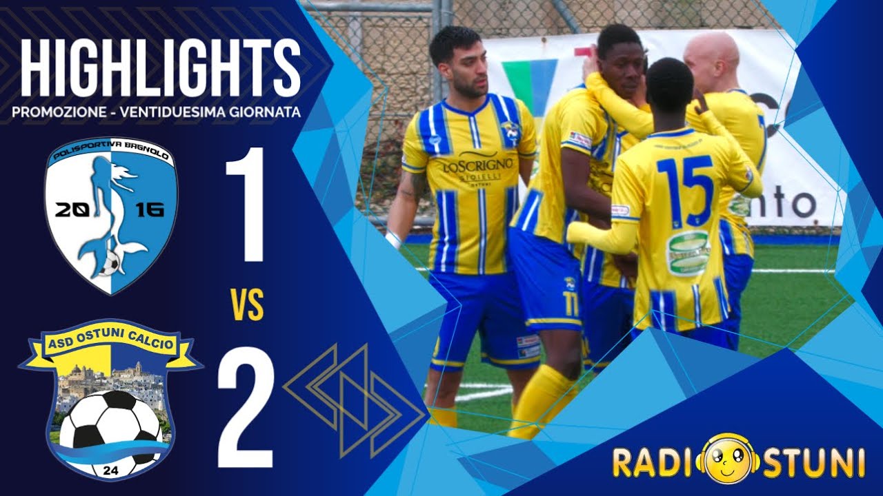 Highlights | Decide la doppietta di Modou | Bagnolo vs ASD Ostuni Calcio 24 1 a 2 _ Radiostuni