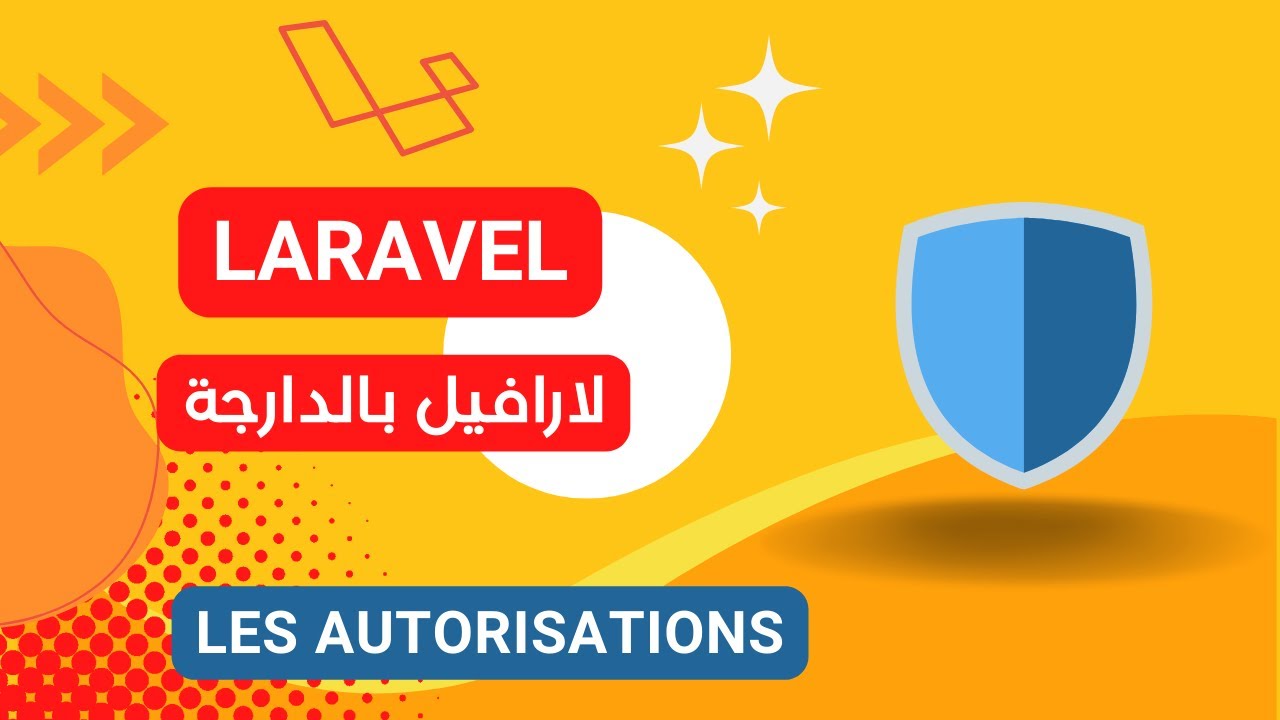 60- Les autorisations et permissions laravel darija