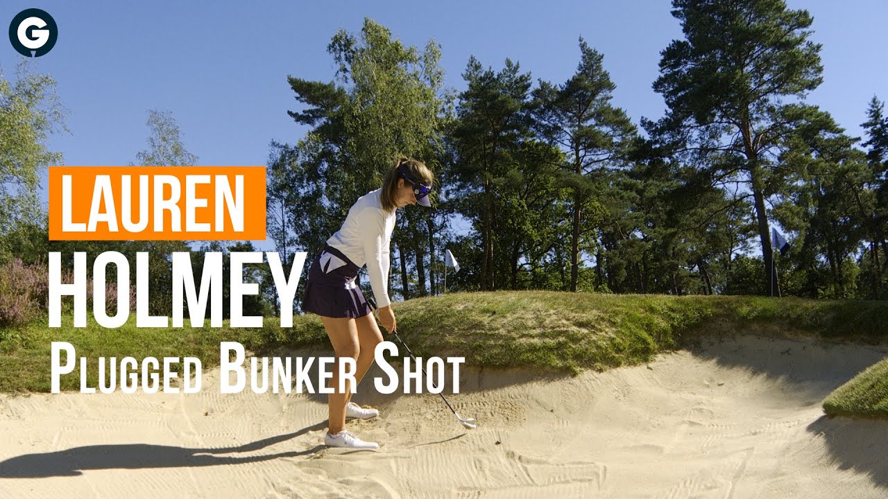 Instructie GOLF.NL: Lauren Holmey #plugged #bunkershot