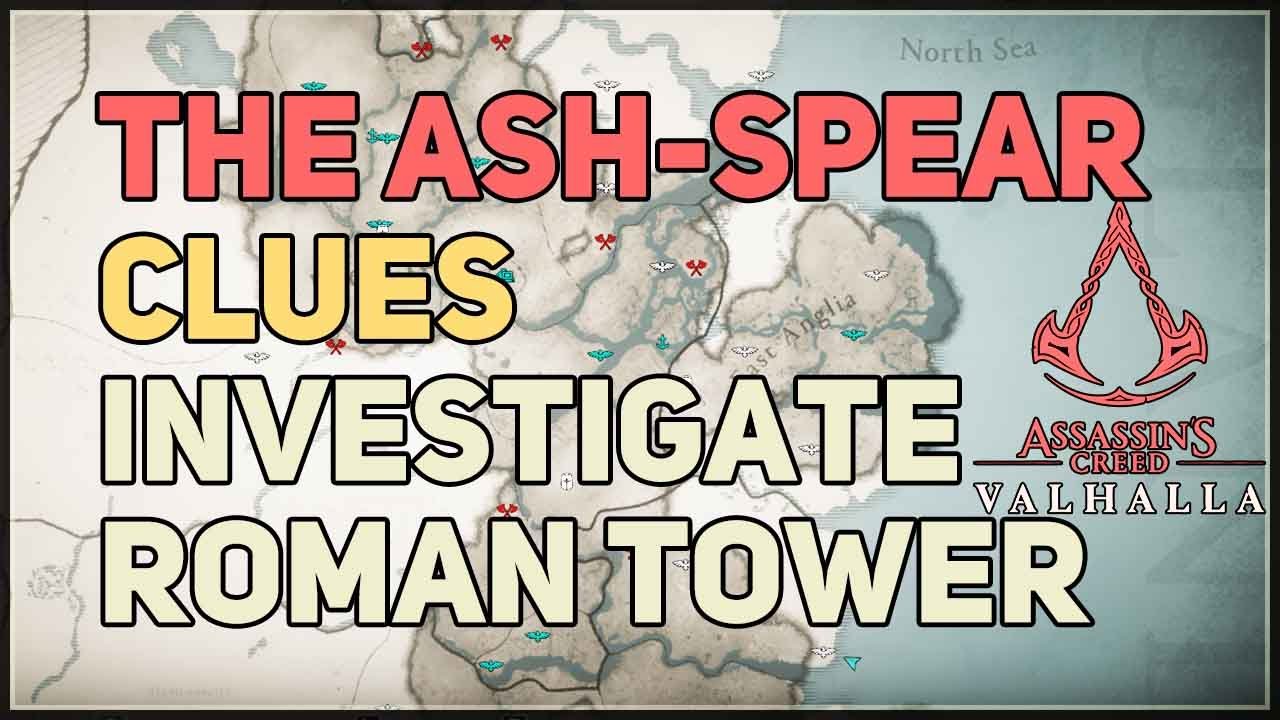 Investigate Roman Tower North of Northwic Assassin's Creed Valhalla The Ash-Spear Clues