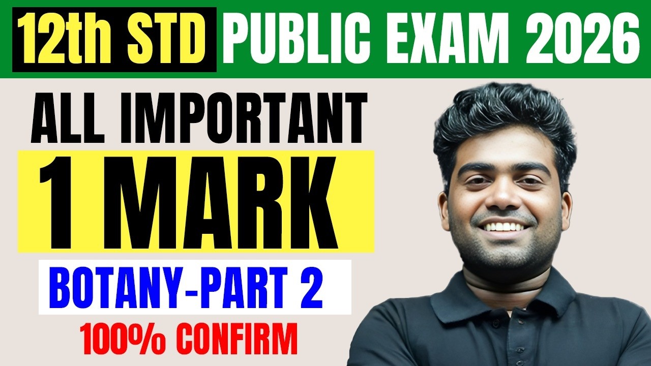 All Important 1 Marks Question And Answers Part 2 | 12th BOTANY in Tamil |  Public Exam 2025 26